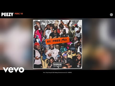 Peezy - Perc 10 (Audio)