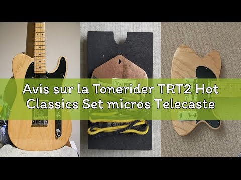 Avis sur la Tonerider TRT2 Hot Classics Set micros Telecaster (Import Royaume Uni)
