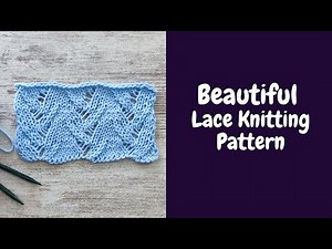 Beautiful Lace Knitting Pattern Tutorial | Easy Step-by-Step Guide