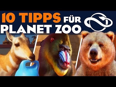 10 TIPPS für PLANET ZOO Erste Schritte Guide Deutsch German
