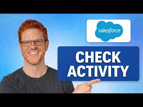 How to Check Activity on Salesforce [EASY STEPS]