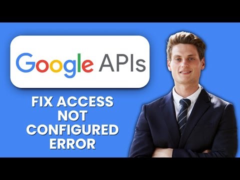 How to Fix Google API “Access Not Configured” Error 🌐 Quick Guide to Restore Access