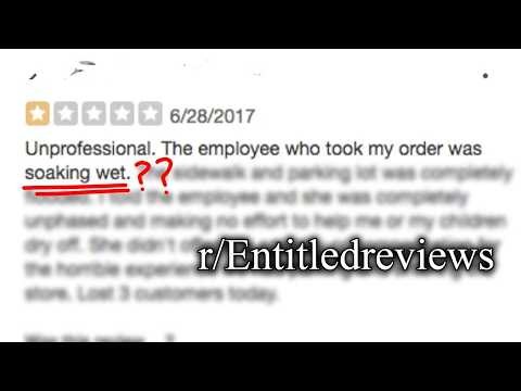 2+ hours of r/entitledreviews