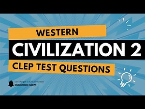 Western Civilization 2 CLEP Test Practice Questions
