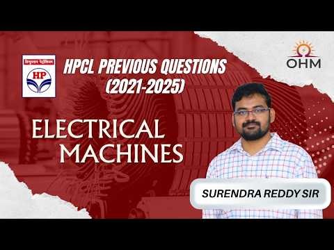 HPCL PYQs | Electrical Machines | Electrical Engineering | HPCL Exam | OHM Institute
