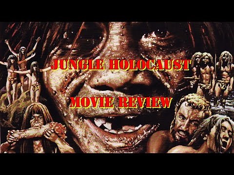 Jungle Holocaust: Horror Movie Review - Italian Cannibal Movies