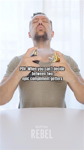Pov: When You Can’t Decide Between Two Compliment Getter Fragrances