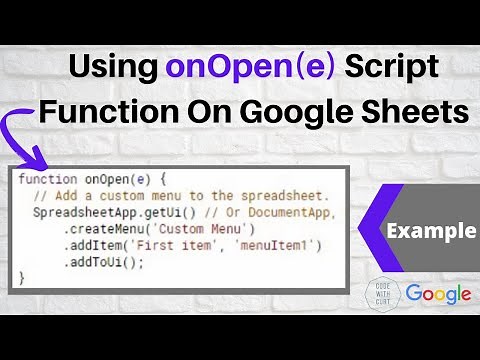 How to use the onOpen(e) Function on Google Sheets
