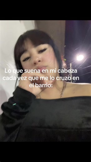 Lo que suena en mi cabeza al cruzarte en el barrio
