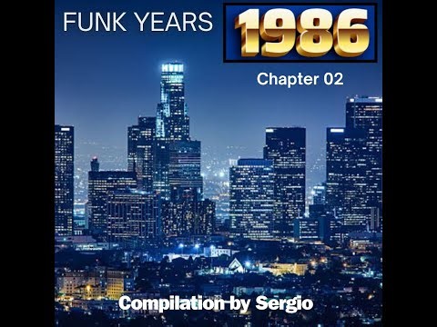 FUNK YEARS - 1986 (Chapter 02) Compilation by Sergio