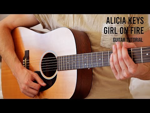 Alicia Keys - Girl on Fire EASY Guitar Tutorial With Chords / Lyrics