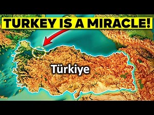 Why Turkey's Geography is So Special?