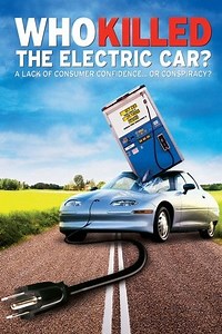 Who Killed the Electric Car? (2006) - AZ Movies