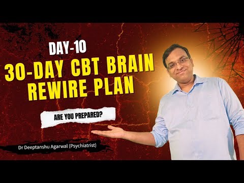 30-Day CBT Brain Rewire Plan | Anxiety, Overthinking Aur Negative Thoughts Ka Permanent Solution
