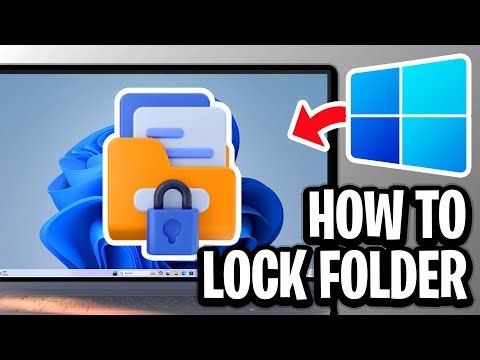 How To Lock Folder In Windows 11 With Password - Full Guide