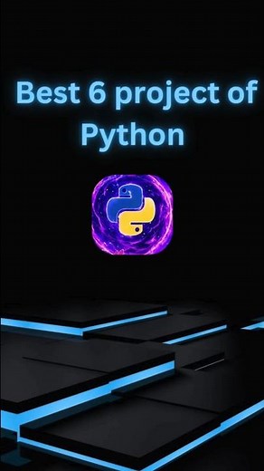 6 best projects in Python. #python