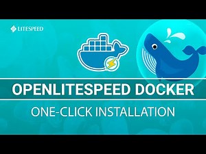 OpenLiteSpeed Docker One-Click Installation Part 1/2