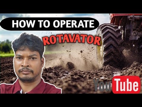 🔥 How to Operate Rotavator Properly | Beginner to Pro Guide 🚜💯