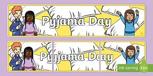 Pyjama Day Display Banner