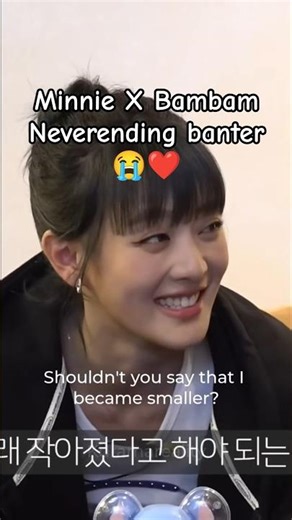 BamBam compliments😭Minnie's reaction?😶#bambam #minnie #gidle #got7 #kdramareality