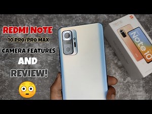 Redmi Note 10 Pro Camera Feature | Redmi Note 10 Pro Max Camara Review 🔥🔥