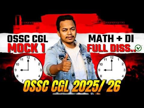 OSSC CGL Mock 1 Test Math + DI Full Analysis | Exam Hall Strategy 🔥 | How To Attempt Smartly?