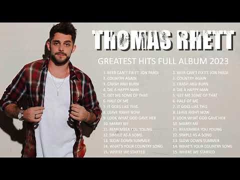 Thomas Rhett Greatest Hits - The Best Of Thomas Rhett Playlist 2023
