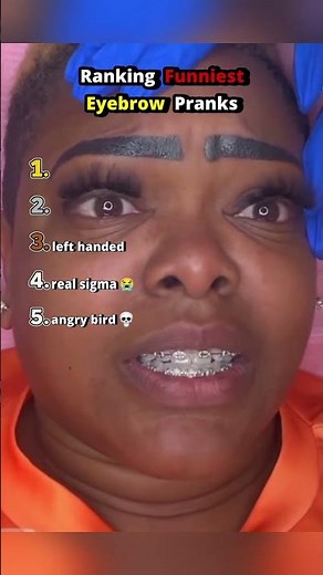 Ranking Funniest Eyebrow Pranks