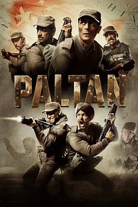 Watch And Download Movie Video Paltan For Free!