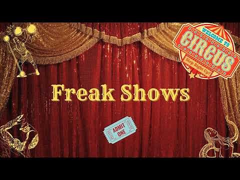 Freak Shows