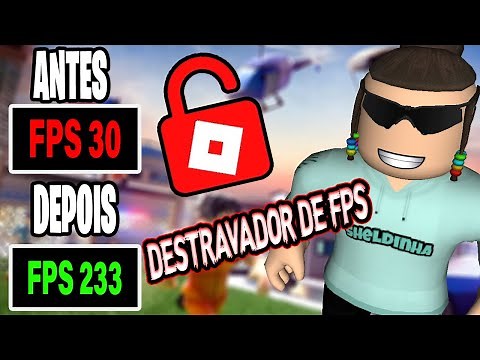 COMO DESTRAVAR O DESEMPENHO DO SEU PC NO ROBLOX! GANHE FPS! RobloxFPSunlock