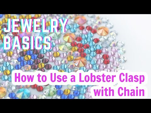 How to Use a Lobster Clasp with Chain