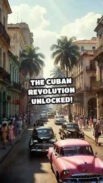 The Cuban Revolution UNLOCKED! #Cuba #cubanrevolution #history