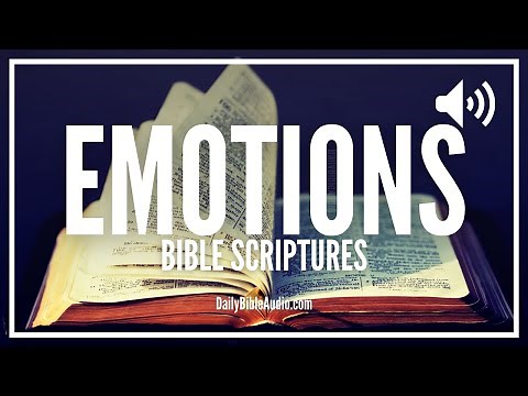 Bible Verses About Emotions | What Does The Bible Say About Emotions | Scriptures On Emotion