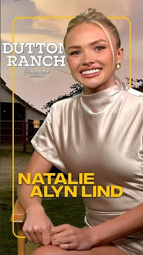 Dutton Ranch star Natalie Alyn Lind (Oreana) talks about Ed Harris & Annette Benning