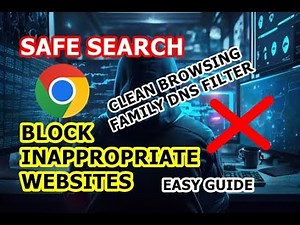 Chrome CleanBrowsing DNS Family Filter | Protect your kids while they are online.