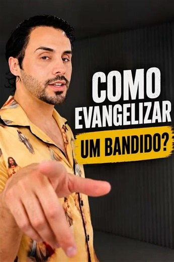 😳 COMO EVANGELIZAR UM BANDIDO? O jeito que ninguém imagina!