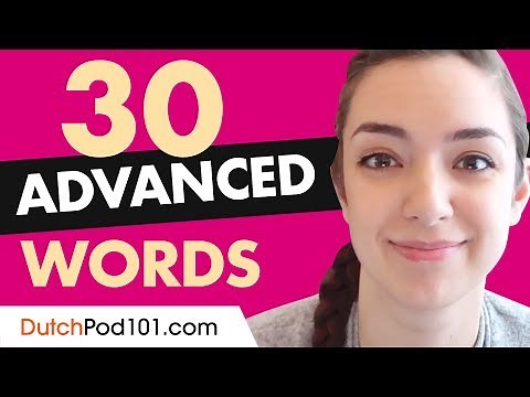30 Advanced Dutch Words (Useful Vocabulary)