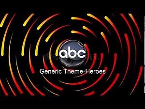 ABC Generic Theme: Heroes(2015-present)