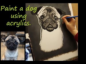 How to paint a Pug using acrylics (Step 1/3) - blocking in layer - paint with me and tutorial