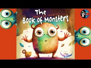 👀 The Not-So-Scary Book of Monsters | READ ALOUD | Animated