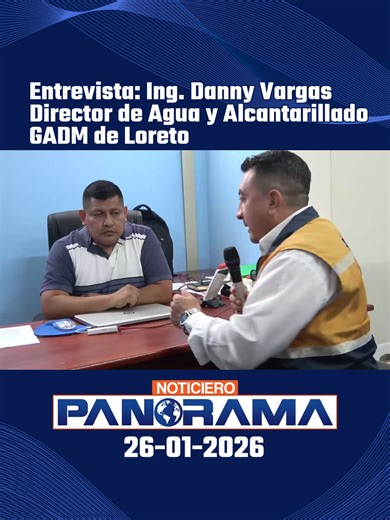 #NoticieroPanorama | Entrevista: Ing. Danny Vargas Director de Agua y Alcantarillado GADM de Loreto. #loretotvcanal3 #LoretoTV #loretotv #loretotv💛📺 #loretotvlaseñaldetodos