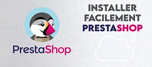 TUTO Gratuit : Installer facilement Prestashop sur Tuto.com