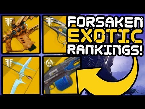 Destiny 2 - Ranking All 43 Exotic Weapons!! (Forsaken)