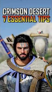 Top 7 Beginners Tips For Crimson Desert