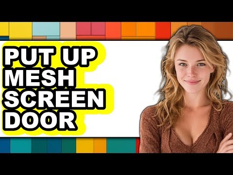 How to Put Up Mesh Screen Door (easy Method)