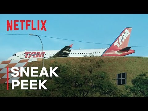 A Tragedy Foretold: Flight 3054 | Sneak Peek | Netflix
