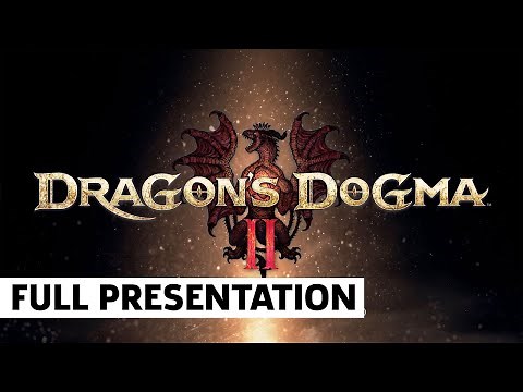 Dragon's Dogma 10th Anniversary and Dragon's Dogma 2 Announcement Teaser - Full Presentation
