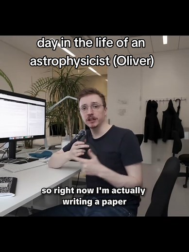 Day in the Life of an Astrophysicist (Oliver) — Diorite Guy