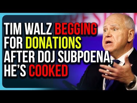 Tim Walz BEGGING For Donations After DOJ Subpoena, He’s Cooked